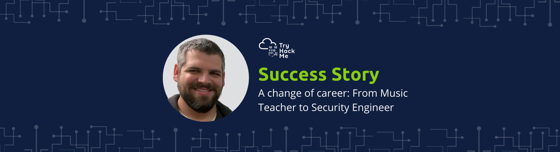 Music Teacher to Security Engineer - Michael’s Success Story