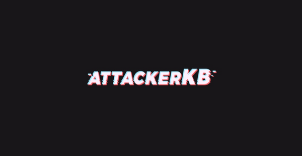 AttackerKB - Not All Vulns Are Created Equal